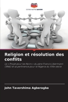 Religion et résolution des conflits (French Edition) 6209825664 Book Cover