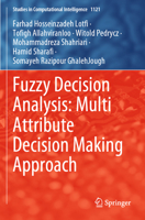 Fuzzy Decision Analysis: Multi Attribute Decision Making Approach (Studies in Computational Intelligence) 3031447441 Book Cover