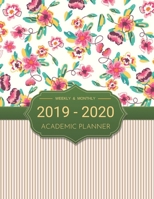 2019-2020 Academic Planner Weekly And Monthly: Calendar Schedule Organizer and Journal Notebook With Inspirational Quotes And Beautiful Colorful Cover (July 2019 through June 2020) 1691537535 Book Cover