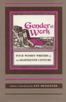 Gender at Work: Four Women Writers of the Eighteenth Century 081432147X Book Cover