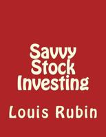 Savvy Stock Investing 1983540382 Book Cover