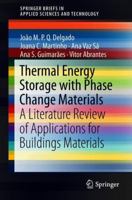 Thermal Energy Storage with Phase Change Materials: A Literature Review of Applications for Buildings Materials 331997498X Book Cover