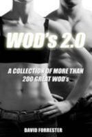 WOD's 2.0: A Collection of More Than 200 Great WOD's 1494339013 Book Cover