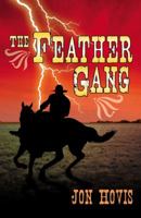 The Feather Gang 0741451883 Book Cover