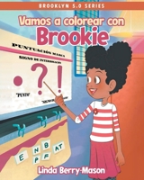 Vamos A Colorear Con Brookie (Spanish Edition) 1778838081 Book Cover
