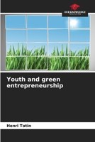 Youth and green entrepreneurship 6205876450 Book Cover