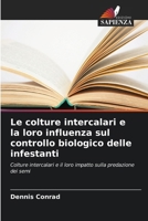 Le colture intercalari e la loro influenza sul controllo biologico delle infestanti (Italian Edition) 6630346343 Book Cover