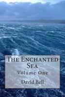 The Enchanted Sea 1499613695 Book Cover