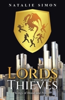 Lords and Thieves: Kings of Blood and Power 1665794062 Book Cover