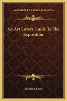 An Art-Lovers guide to the Exposition 9355890036 Book Cover