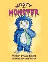 Monty the Monster 1477602968 Book Cover