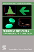 Persistent Phosphors: From Fundamentals to Applications 0128186372 Book Cover