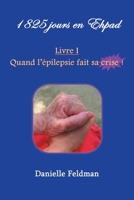1 825 jours en Ehpad (French Edition) B0DYJSJK9J Book Cover