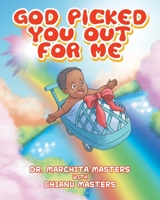 God Picked You Out for Me 1642585319 Book Cover