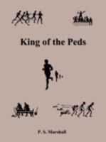 King of the Peds 1434334678 Book Cover