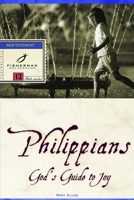 Philippians: God's Guide to Joy (Bible Study Guides) 0877886806 Book Cover