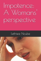 Impotence: A Womans' perspective B085RLMP9C Book Cover