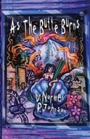As the Butte Burns 0999099256 Book Cover
