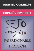 Sejo, Imperdonable Traici�n B09B2TXQCC Book Cover