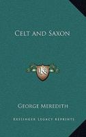 Celt and Saxon 1515032108 Book Cover