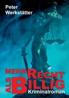 Mehr recht als billig 3347310659 Book Cover