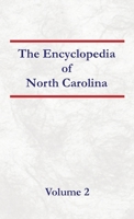 Encyclopedia of North Carolina - Volume 2 B0DRYZ9SG2 Book Cover