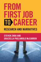 From First Job to Career: Research and Narratives 1009376993 Book Cover
