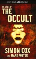 A to Z of the Occult 1845961579 Book Cover