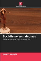 Socialismo sem dogmas (Portuguese Edition) 6208850452 Book Cover