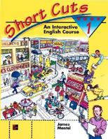 Short Cuts: An Interactive English Course, Book 1 0070418861 Book Cover