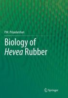 Biology of Hevea Rubber 3319854100 Book Cover