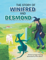 The Story of Winifred and Desmond 1984505831 Book Cover