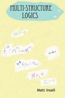 Multi-Structure Logics 0615152341 Book Cover