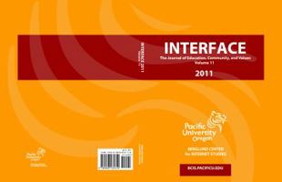 Interface Vol 11: The Journal of Education, Community, and Values 0983435316 Book Cover