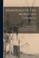 Memorials of the Moravian Church, Vol. 1 1019332611 Book Cover
