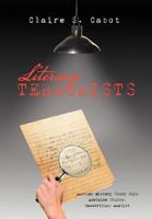 Literary Terrorists: Another Mystery Story with Adelaide Stubbs, Handwriting Analyst 1477132619 Book Cover