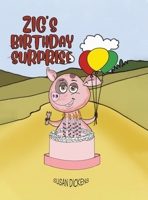 Zig’s Birthday Surprise 1685620590 Book Cover