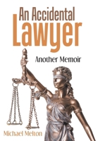 An Accidental Lawyer: Another Memoir 1665764414 Book Cover