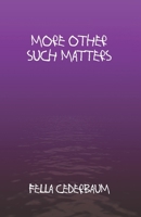 More Other Such Matters B0CTMTTM1J Book Cover