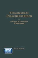 Schnellaufende Dieselmaschinen: Beschreibungen, Erfahrungen, Berechnung Konstruktion Und Betrieb 3662282518 Book Cover