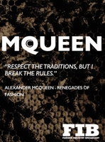 McQueen: Alexander McQueen - Renegades of Fashion 0645436755 Book Cover