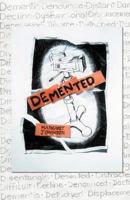 DeMented 0956494145 Book Cover