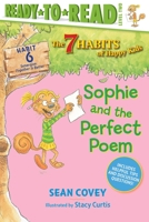 Sophie and the Perfect Poem: Habit 6 1534444599 Book Cover