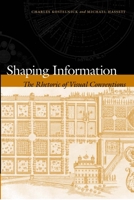 Shaping Information: The Rhetoric of Visual Conventions 0809325020 Book Cover