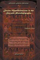 Divine Manifestations in the Slavonic Pseudepigrapha 1607244071 Book Cover