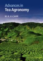 Advances in Tea Agronomy 1107095816 Book Cover