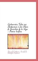 Controversia Sobre sus Anotaciones à las Obras de Garcilaso de la Vega: Poesías Inéditas 114281565X Book Cover