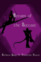 Return of the Outcast 1312577916 Book Cover