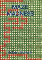 Maze Madness 0486293815 Book Cover