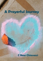 A Prayerful Journey 1105687287 Book Cover